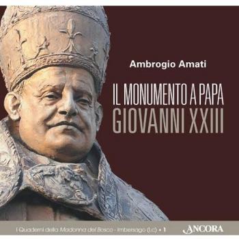 Il monumento a papa Giovanni XXIII