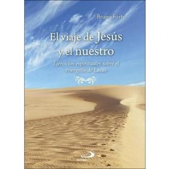 El viaje de Jesús y el nuestro