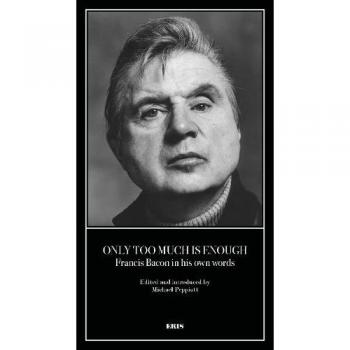 Only Too Much Is Enough by Michael Peppiatt