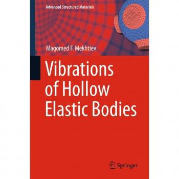 Vibrations of Hollow Elastic Bodies