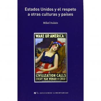 Estados Unidos y el respeto a otras culturas y países