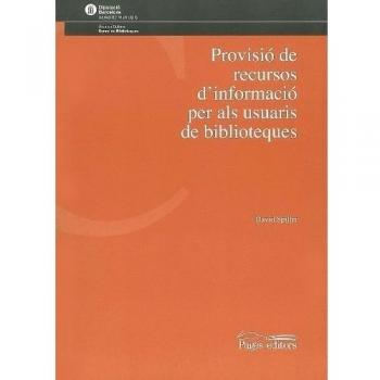 Provisió de recursos d'informació per als usuaris de biblioteques