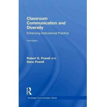 Classroom Communication and Diversity: Enhancing Instructional Practice (Routledge Communication)