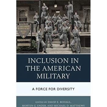 Inclusion in the American Military: A Force for Diversity