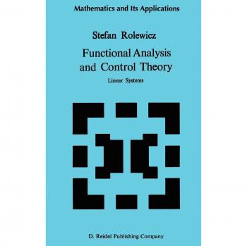 Functional Analysis and Control Theory: Linear Systems
