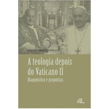 A teologia depois do vaticano ii. Diagnóstico e propostas