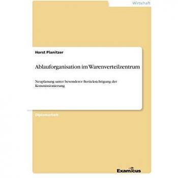 Ablauforganisation im Warenverteilzentrum