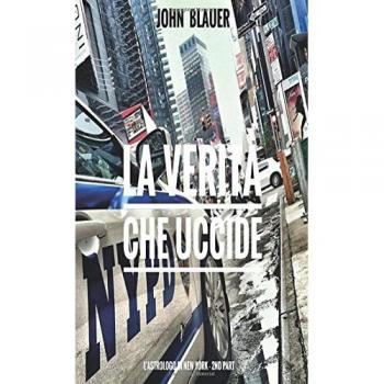 La Verità che Uccide: Vol. 2