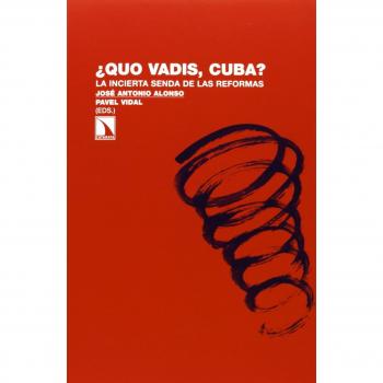 ¿Quo vadis, Cuba?