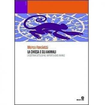 La Chiesa e gli animali. La dottrina cattolica nel rapporto uomo-animale