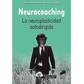 NeuroCoaching: La neuroplasticidad Autodirigida: 05