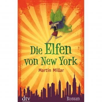 Die Elfen von New York: Roman