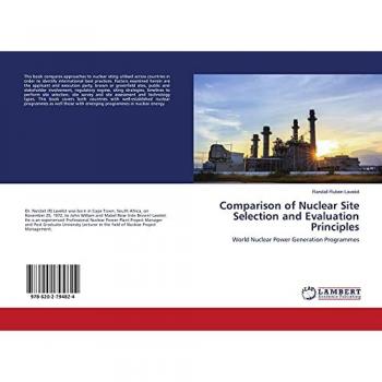 Comparison of Nuclear Site Selection and Evaluation Principles: World Nuclear Power Generation Programmes