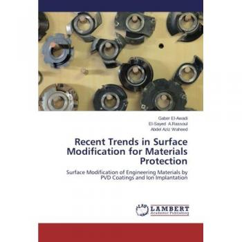 Recent Trends in Surface Modification for Materials Protection