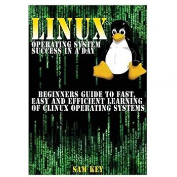 Linux Operating System Success In A Day