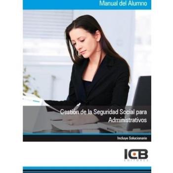 GESTION DE LA SEGURIDAD SOCIAL PARA ADMINISTRATIVOS