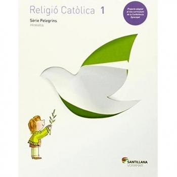 Religio católica serie pelegrins 1 primaria
