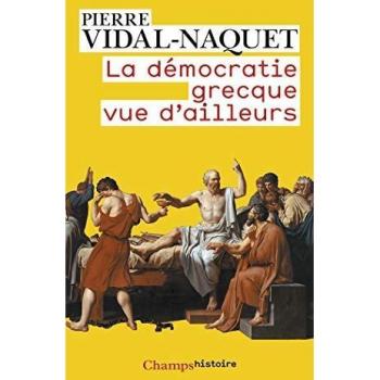 La Démocratie grecque vue d'ailleurs