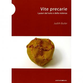 Vite precarie: I poteri del lutto e della violenza