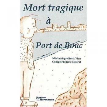 Mort tragique à Port de Bouc