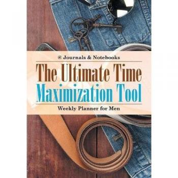 The Ultimate Time Maximization Tool
