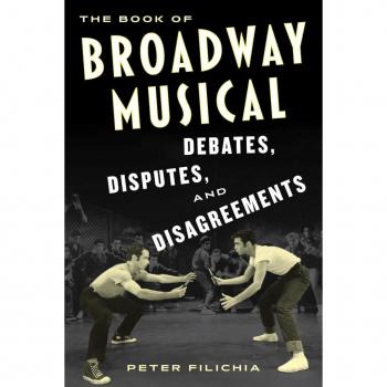 Vitalsource Technologies, Inc. The Book Of Broadway Musical Debates, Disputes, And Disagreements