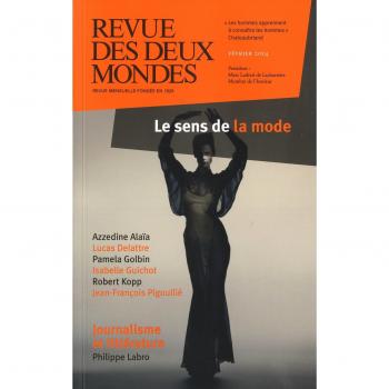 Revue des deux mondes février 2014. Le sens de la mode