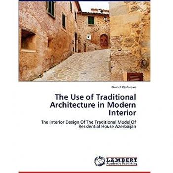 The Use of Traditional Architecture in Modern Interior