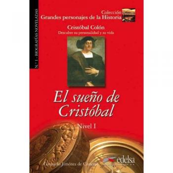 GPH 1 el sueño de Cristóbal (C. Colón): El sueno de Crist (Grandes personajes de la Historia)