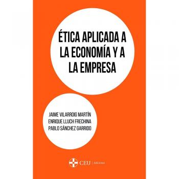 Ãtica aplicada a la economÃ­a y a la empresa