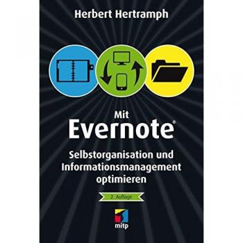 Mit Evernote Selbstorganisation und Informationsmanagement optimieren
