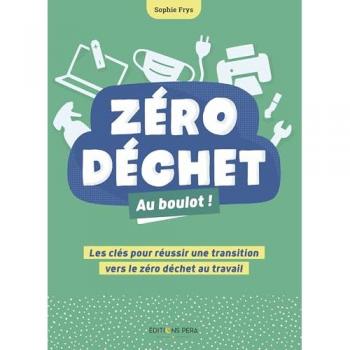 Zéro Déchet au boulot