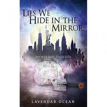 Ocean, Lavendar: Lies We Hide in the Mirror