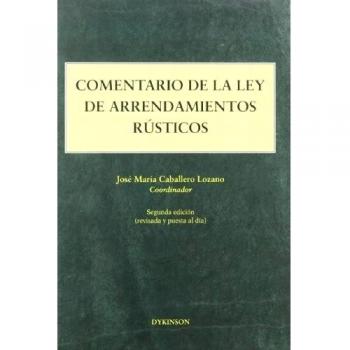 Comentario a la Ley de Arrendamientos Rústicos.