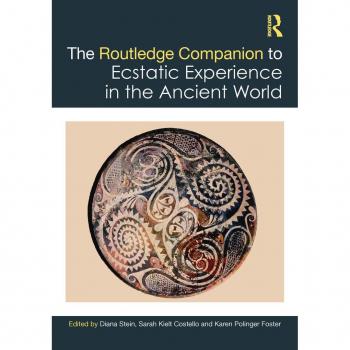 Vitalsource Technologies, Inc. The Routledge Companion To Ecstatic Experience In The Ancient World