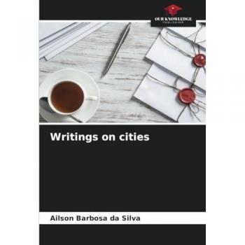 Barbosa da Silva, Ailson: Writings on cities