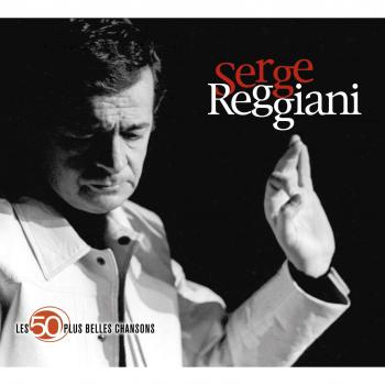 Les 50 Plus Belles Chansons : Serge Reggiani