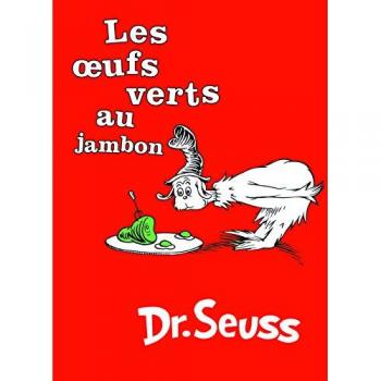 Les Oeufs Verts Au Jambon
