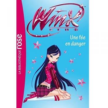Winx Club, Tome 33 : Une fée en danger