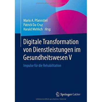 Digitale Transformation von Dienstleistungen im Gesundheitswesen V