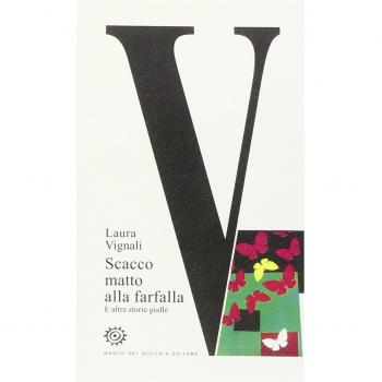 V. Scacco matto alla farfalla e altre storie gialle