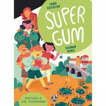 Supergum. Vol. 2: Mistero a Val Fuorimano