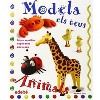 MODELA ELS TEUS ANIMALS AMB PLASTILINA (Tapa dura).