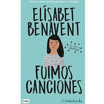 FUIMOS CANCIONES (CANCIONES Y RECUERDOS 1)