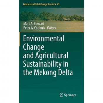 Environmental Change and Agricultural Sustainability in the Mekong Delta