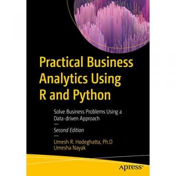 Nayak, Umesha: Practical Business Analytics Using R and Python