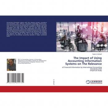 A. Elsharif, Tarek: The Impact of Using Accounting Information Systems on The Relevance
