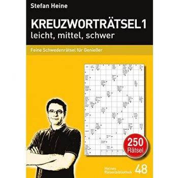 Stefan Heine Kreuzworträtsel 1 Leicht, Mittel, Schwer: Feine Schwedenrätsel Für Genießer (Heines Rätselbibliothek)