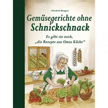 Gemüsegerichte ohne Schnickschnack
