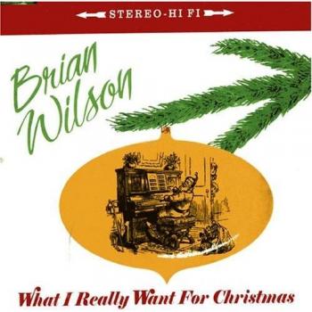 Brian Wilson What I Really Want For Christmas 2005 UK CD single 82876764802